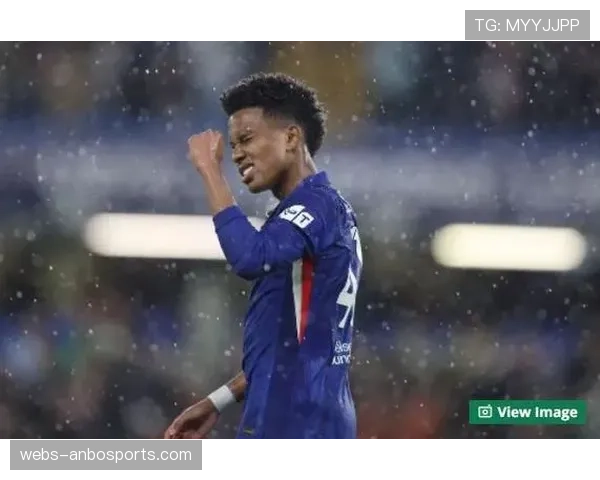 切尔西小将埃斯特旺：完美夜晚难以言表，梦想成真