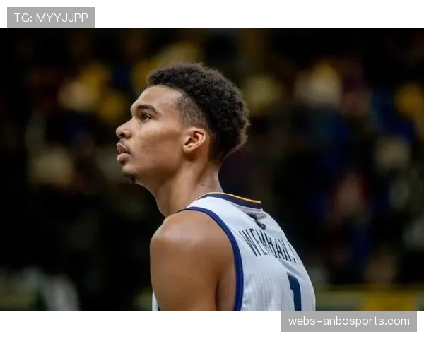 文班亚马谈成长目标：健康出战是兑现潜力前提